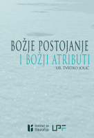 BOŽJE POSTOJANJE I BOŽJI ATRIBUTI